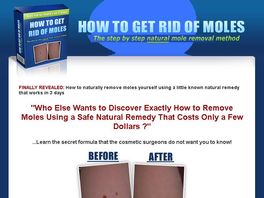 Go to: Natural Mole Removal Guide - 75% Per Sale! - Super High Conversions