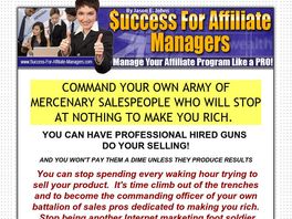 Go to: Command Your Own Army Of Hungry Affiliates.