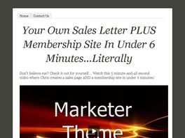 Go to: Marketer Theme -Create Sales Letter Plus Membership Site In 6 Minutes.