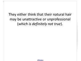Go to: Secrets Of Going Natural - The Womans Guide To Having Natural Hair