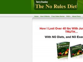 Go to: The No Rules Diet -- Excellent Niched Product -- Promote Now!