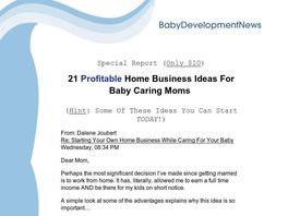 Go to: 21 Profitable Home Business Ideas For Baby Caring Moms.