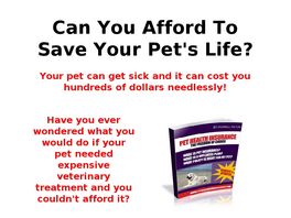 Go to: Pet Health Insurance Ebook- The Freedom Of Choice.