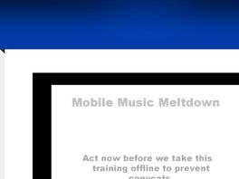 Go to: Mobile Music Meltdown - Mobile Marketing For Musicians