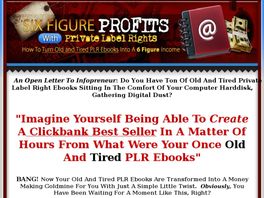Go to: Make 6 Figures Income With Your Old And Tired PLR Ebooks.