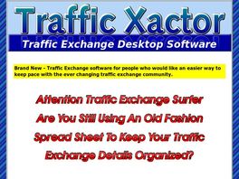 Go to: TrafficXactor.com - Traffic Exchange Desktop Software