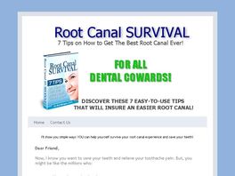 Go to: Root Canal Survival - 7 Tips On How To Get The Best Root Canal Ever!