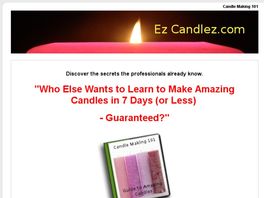 Go to: Candle Making 101, Guide To Amazing Candles.