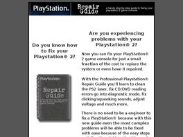 Go to: Playstation 2 Repair Guide Pro. *new!