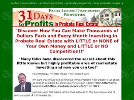Go to: 31 Days To Profits In Probate Real Estate--#1-rated Probate Course