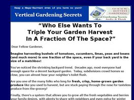 Go to: Vertical Gardening Secrets.