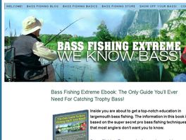 Go to: Bass Fishing Extreme: The Only Guide You'll Ever Need