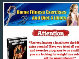 Go to: Home Fitness Exercises And Diet 4 Idiots