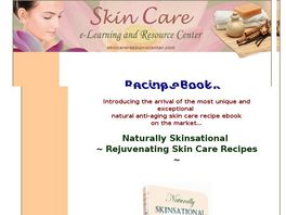 Go to: Naturally Skinsational ~ Rejuvenating Skin Care Recipes