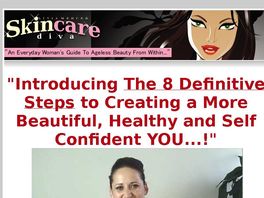 Go to: Skincare Diva- An Everyday Woman's Guide To Ageless Beauty From Within