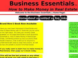 Go to: Business Essentials: How To Make Money In Real Estate.