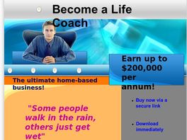 Go to: How To Become A Life Coach. Home-based Business.