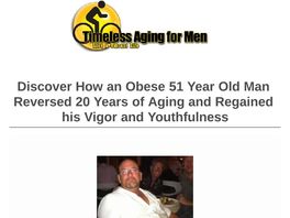 Go to: Timeless Aging For Men - Reduced The Effect Of Aging Dramatically