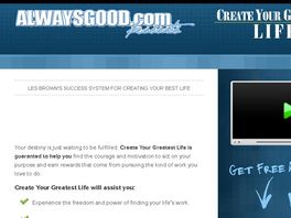 Go to: Les Brown's 'create Your Greatest Life' Program