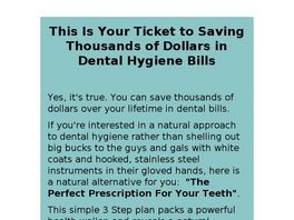Go to: Perfect Prescription For Your Teeth.