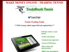 Go to: Make Money Online Trading Tennis. Low Risk Proven Methods