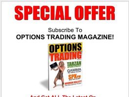 Go to: Options Trading Magazine - 50% Commission!
