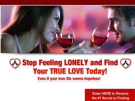 Go to: Feeling Lonely? Find Your True Love Today! Dating Advice for Women