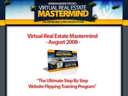 Go to: Virtual Real Estate Mastermind :: Make Thousands Flipping Websites.