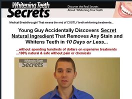 Go to: Teeth Whitening Secrets - First To Market & All Natural!
