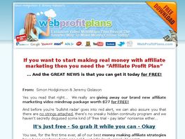 Go to: Web Profit Plans - Free Affiliate Marketing Video Maps