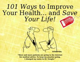 Go to: 101 Healthy Ways - Prevent Cancer Diabetes Heart Disease Arthritis.