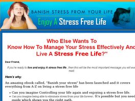Go to: Banish Your Stress And Enjoy A Stress Free Life.