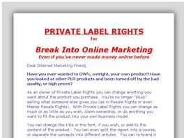 Go to: Break Into Online Marketing PLR.