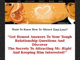 Go to: GirlGetsGuy.net - How To Get The Guy And Keep Him.