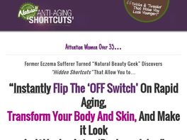 Go to: Natural Anti-aging Shortcuts - New High-converting Anti-aging Offer!