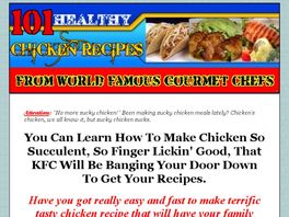 Go to: 101 Healthy Chicken Recipes From World Famous Gourmet Chefs.