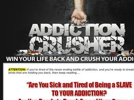 Go to: Addiction Crusher - Video Series & Ebook