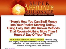 Go to: Super Affiliate Millionaire