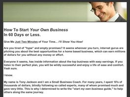 Go to: How To Start Your Own Business In 60 Days Or Less!