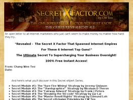 Go to: SecretXfactor.com Secret EXecutive One Time Offer.