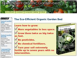 Go to: The Eco-Efficient Organic Garden Bed Guide.