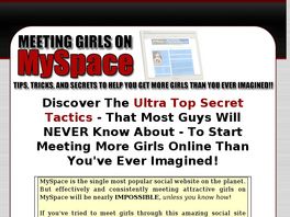 Go to: Meeting Girls On MySpace & Other Social Websites - 60% Commission!!!