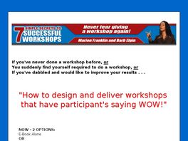 Go to: 7 Simple Secrets To Successful Workshops.