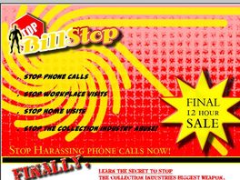 Go to: Stop bill collectors from calling,and visiting you! No harassing calls