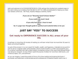 Go to: Just Say " Yes! " To Success
