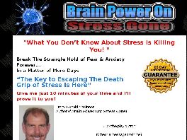 Go to: Reduce Stress & Anxiety With Brain Power On Stress Gone Program.
