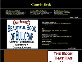 Go to: Chad Braund's Beautiful Book Of Bullcrap Volume I.