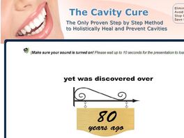 Go to: The Cavity Cure: Dominate This Niche!