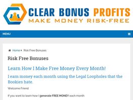 Go to: Clear Bonus Profits - Make Cash From Bonuses