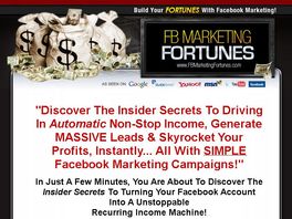 Go to: Facebook Marketing Fortunes - 75% Commission - Hot Selling Niche!